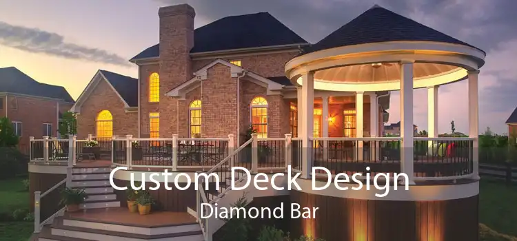 Custom Deck Design Diamond Bar