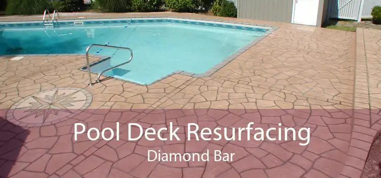 Pool Deck Resurfacing Diamond Bar